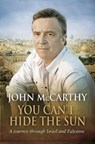You Can't Hide the Sun - John McCarthy - 9780552774475