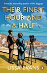 Their Finest Hour and a Half - Lissa Evans - 9780552774710