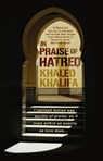 In Praise of Hatred - Khaled Khalifa - 9780552776134