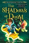 The Uncommoners #2: The Shadows of Doom - Jennifer Bell - 9780553498509