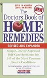 The Doctors Book of Home Remedies: Simple, Doctor-Approved Self-Care Solutions for 146 Common Health Conditions - Editors of Prevention Magazine - 9780553585551