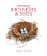 Interesting Bird Nests and Eggs - Douglas Russell - 9780565095529