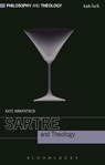 Sartre and Theology - Dr Kate (University of Oxford Kirkpatrick - 9780567664495