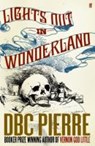 Lights Out in Wonderland - PIERRE,  DBC - 9780571228898