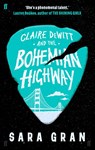 Claire DeWitt and the Bohemian Highway - Sara Gran - 9780571259243