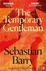 The Temporary Gentleman - Sebastian Barry - 9780571276998