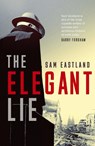 The Elegant Lie - Sam Eastland - 9780571335695