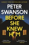 Before She Knew Him - Peter Swanson - 9780571340675