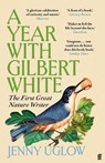 A Year with Gilbert White - Jenny Uglow - 9780571354191