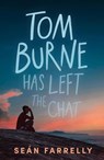 Tom Burne Has Left the Chat - Seán Farrelly - 9780571388226
