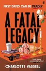 A Fatal Legacy - Charlotte Vassell - 9780571390496