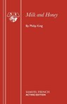 Milk and Honey - Philip King - 9780573010293