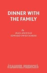 Dinner with the Family - Jean Anouilh - 9780573011061