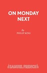 On Monday Next - Philip King - 9780573013188