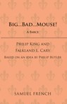 Big Bad Mouse! - Philip King ; F.L. Cary - 9780573015328