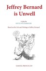 Jeffrey Bernard is Unwell - Keith Waterhouse - 9780573018046