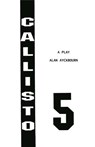 Callisto 5 - Alan Ayckbourn - 9780573051074