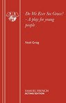 Do We Ever See Grace? - Noel Greig - 9780573051180