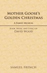 Mother Goose's Golden Christmas - David Wood - 9780573065040