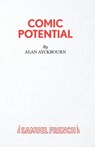 Comic Potential - Alan Ayckbourn - 9780573110610