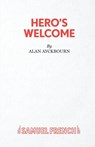 Hero's Welcome - Alan Ayckbourn - 9780573112201