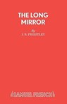 The Long Mirror - J B Priestley - 9780573115479