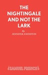 The Nightingale and Not the Lark - Jennifer Johnston - 9780573121784