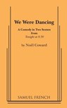 We Were Dancing - Noel Coward - 9780573625787