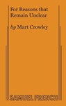 For Reasons that Remain Unclear - Mart Crowley - 9780573628450