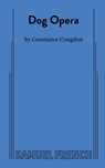 Dog Opera - Constance Congdon - 9780573695742