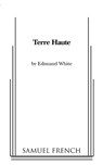 Terre Haute - Edmund White - 9780573696534