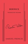 Bernice - Thornton Wilder - 9780573703874