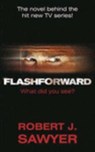 FlashForward - Robert J Sawyer - 9780575091016