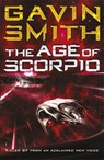The Age of Scorpio - Gavin G. Smith - 9780575094765