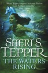 The Waters Rising - Sheri S. Tepper - 9780575094970