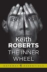 The Inner Wheel - Keith Roberts - 9780575104273