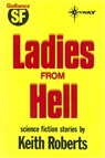Ladies from Hell - Keith Roberts - 9780575104341