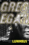 Luminous - Greg Egan - 9780575105447