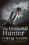 The Immortal Hunter - Lynsay Sands - 9780575110793