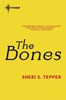 The Bones - Sheri S. Tepper - 9780575116153