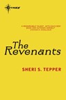 The Revenants - Sheri S. Tepper - 9780575116191