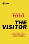 The Visitor - Sheri S. Tepper - 9780575116368