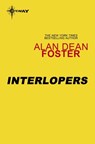 Interlopers - Alan Dean Foster - 9780575131989