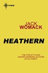 Heathern - Jack Womack - 9780575132320