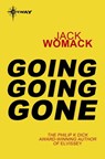 Going Going Gone - Jack Womack - 9780575132368