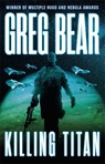 Killing Titan - Greg Bear - 9780575133938