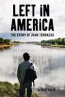 Left In America - Sally Salas - 9780578162553