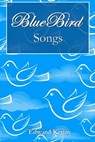 Bluebird Songs - Edward Kenny - 9780578501116
