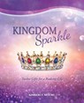 Kingdom Sparkle - Kimberly Moore - 9780578719023