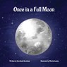 Once in a Full Moon - Carolinda Goodman - 9780578818436